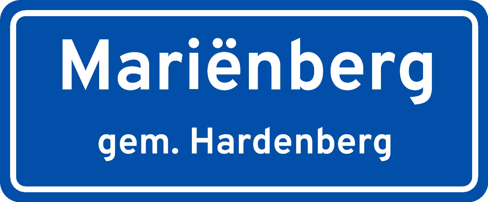 Plaatsnaambord Mariënberg gemeente Hardenberg