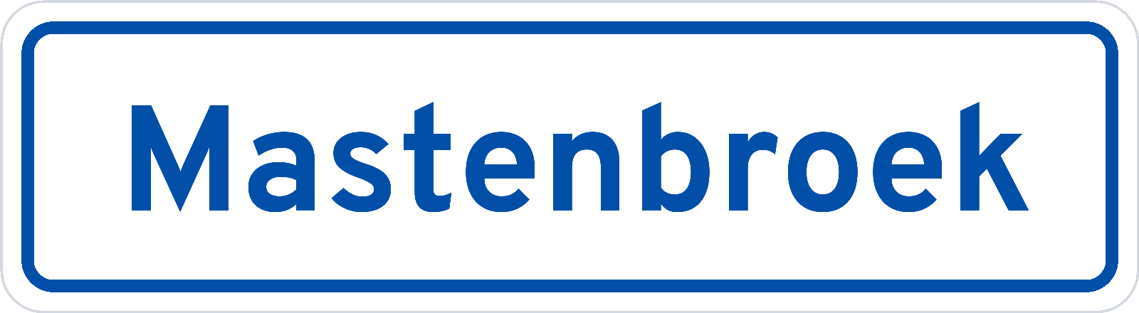 Plaatsnaambord Mastenbroek