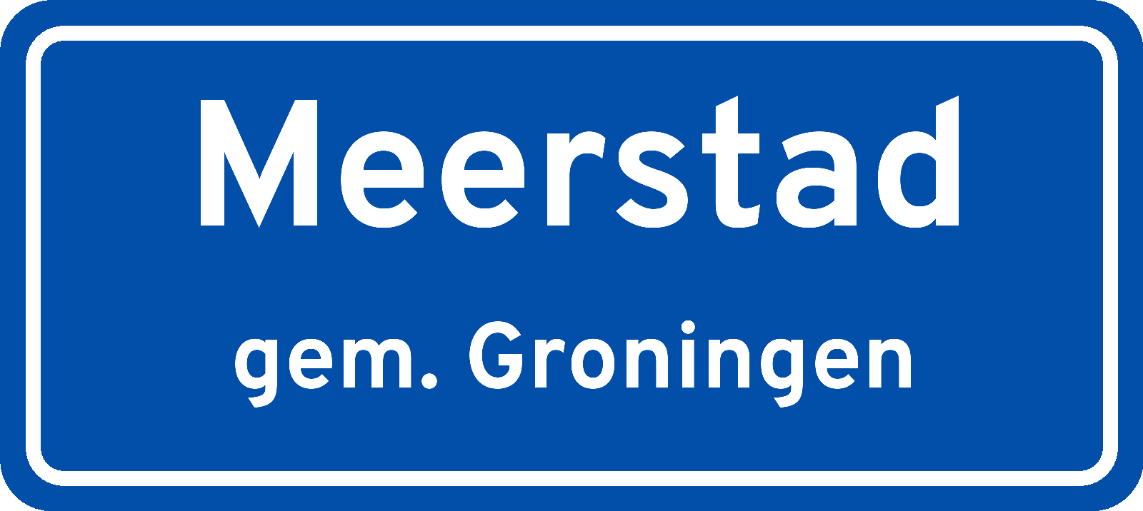 Plaatsnaambord Meerstad gemeente Groningen