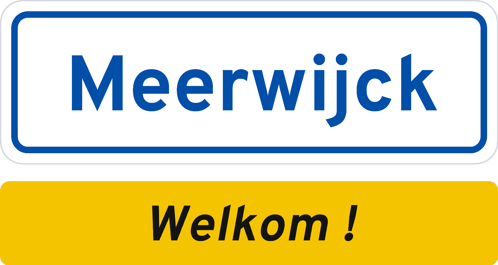 Welkomstbord Meerwijck
