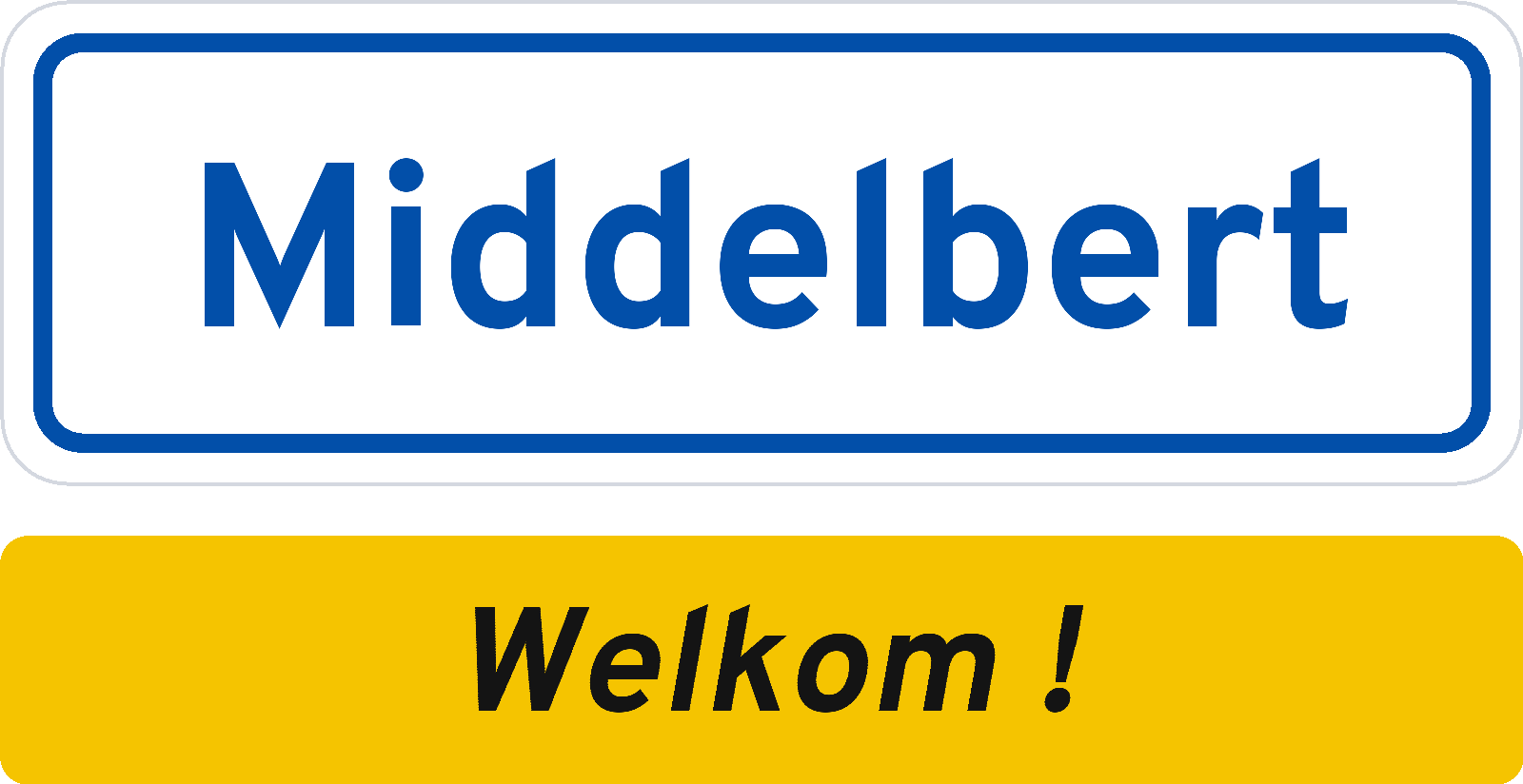 Welkomstbord Middelbert