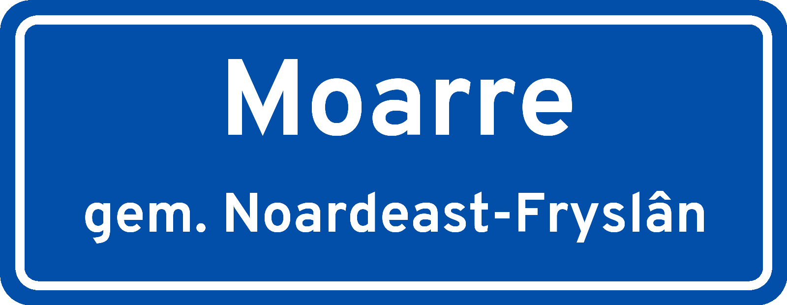 Plaatsnaambord Moarre gemeente Noardeast-Fryslân