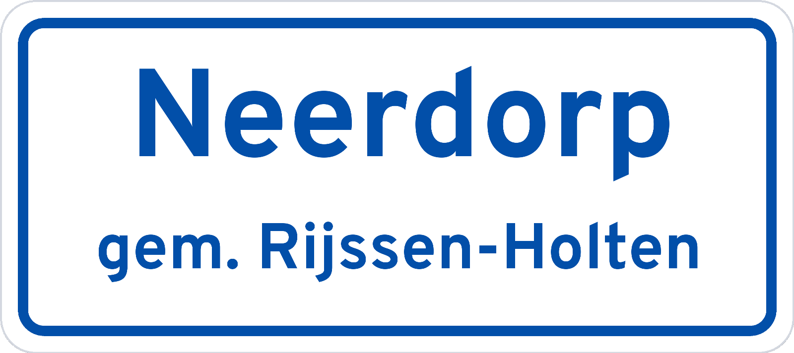 Plaatsnaambord Neerdorp gemeente Rijssen-Holten