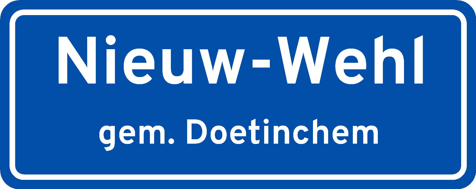 Plaatsnaambord Nieuw-Wehl gemeente Doetinchem