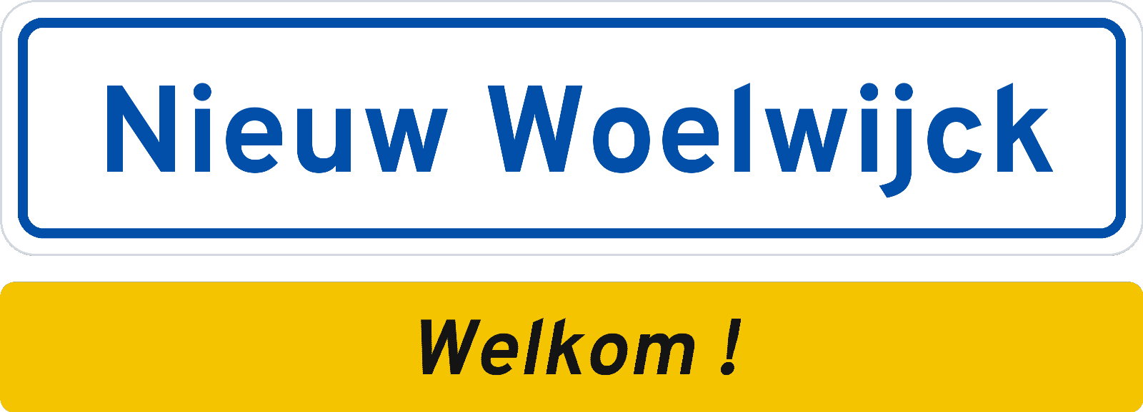 Welkomstbord Nieuw Woelwijck