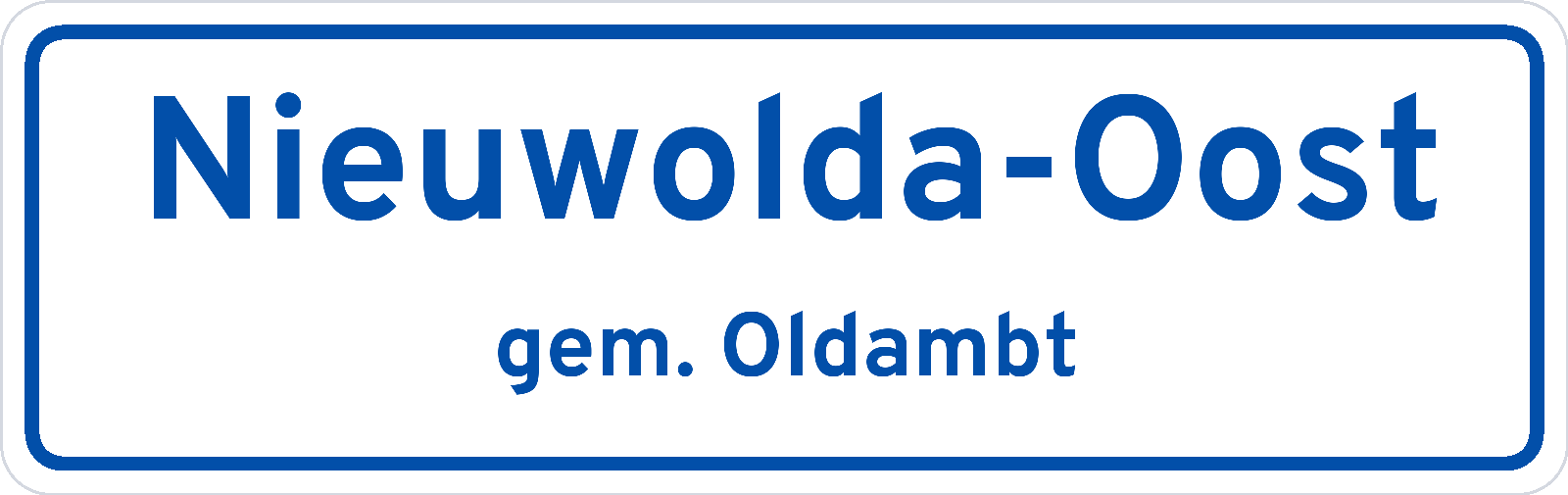 Plaatsnaambord Nieuwolda-Oost gemeente Oldambt