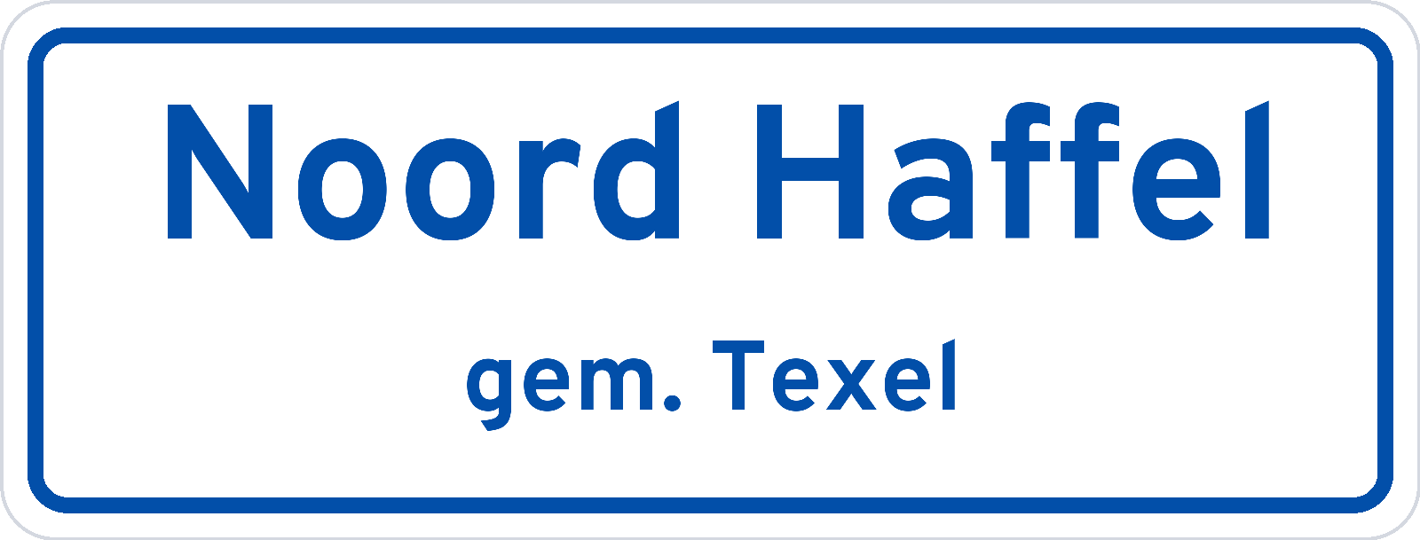 Plaatsnaambord Noord Haffel gemeente Texel