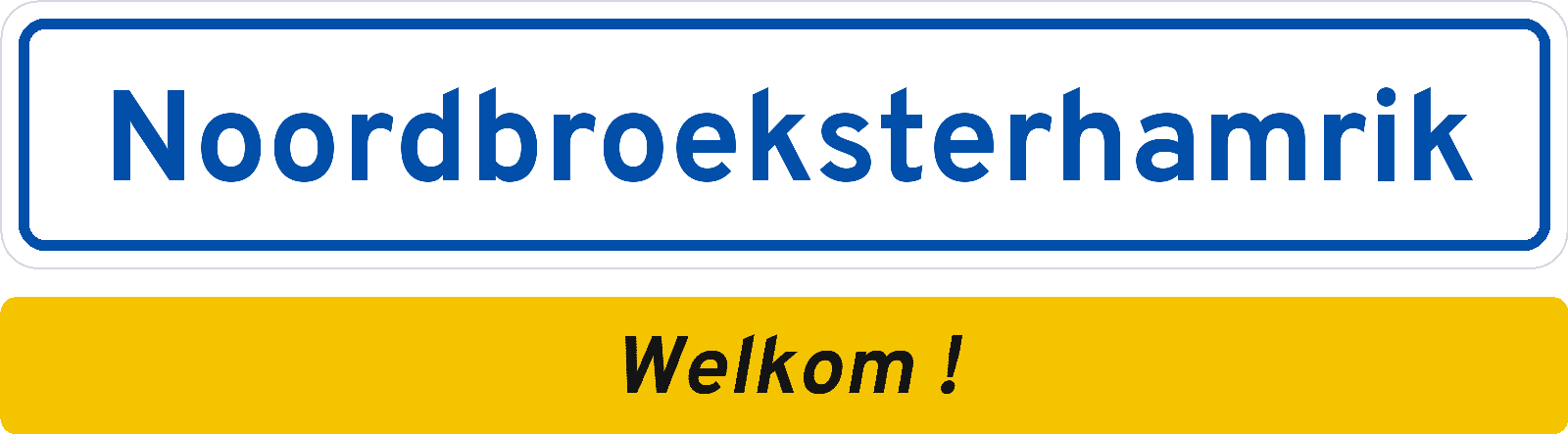Welkomstbord Noordbroeksterhamrik