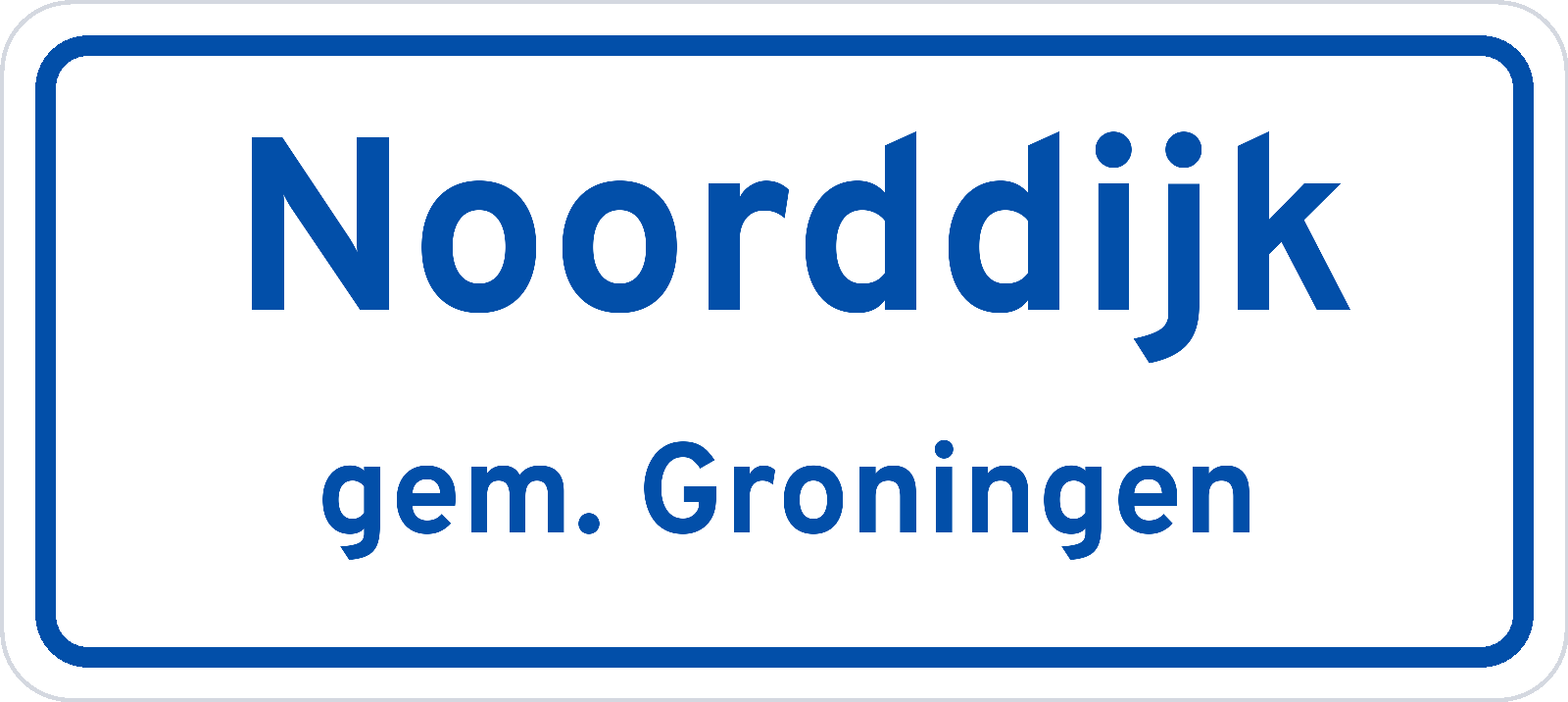 Plaatsnaambord Noorddijk gemeente Groningen