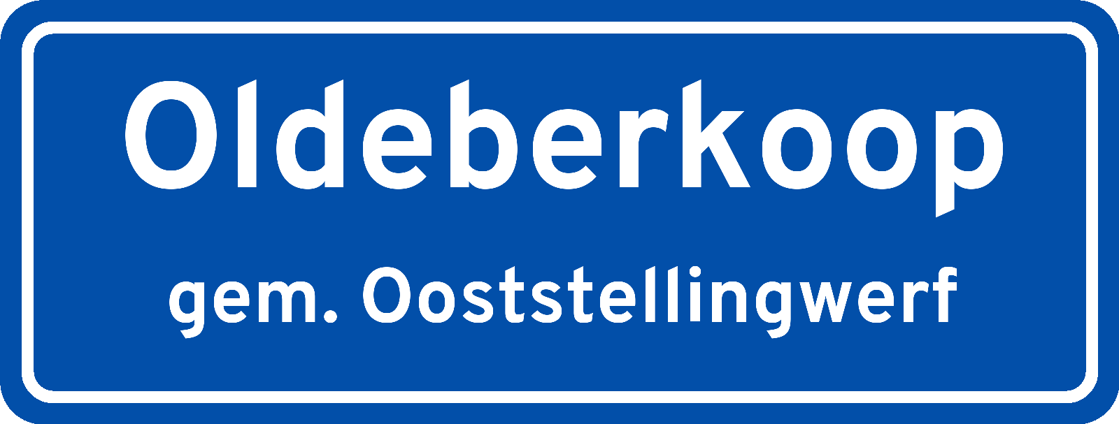 Plaatsnaambord Oldeberkoop gemeente Ooststellingwerf