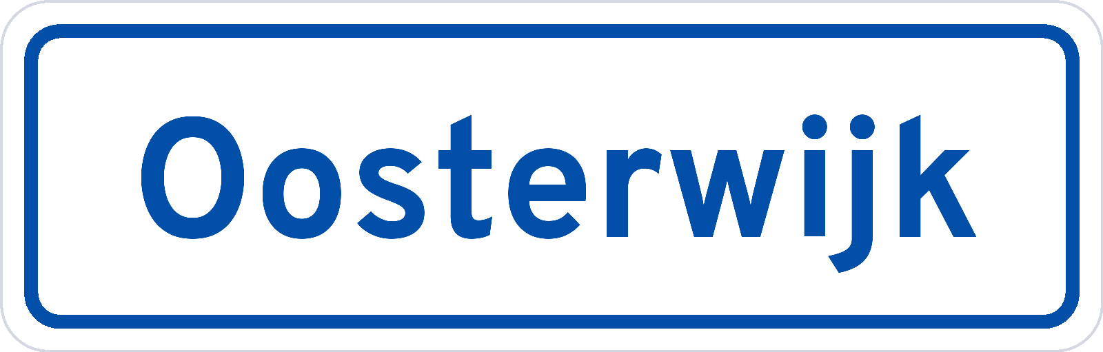 Plaatsnaambord Oosterwijk