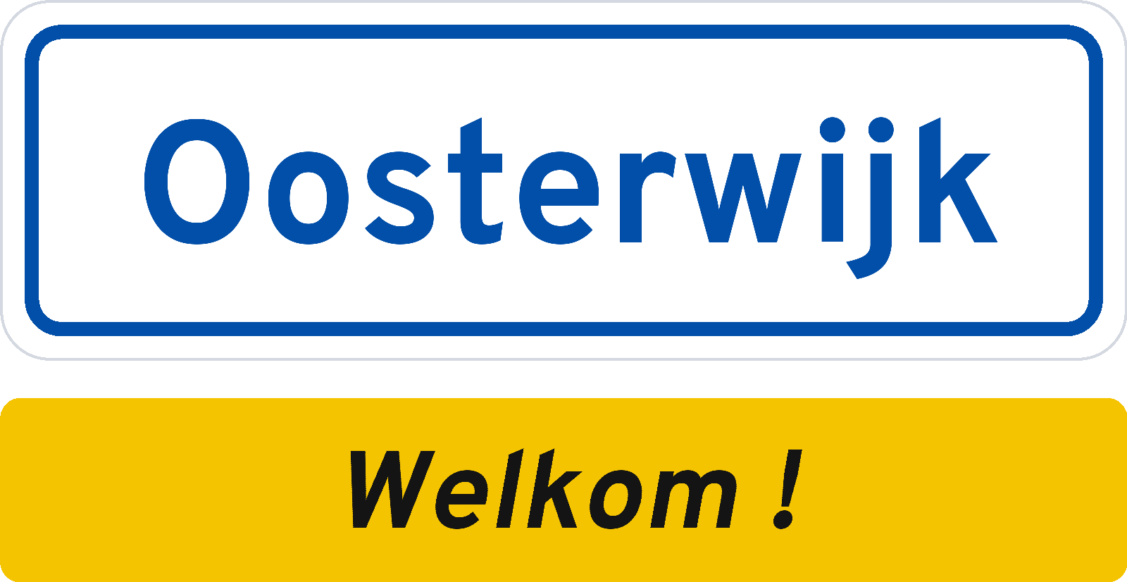 Welkomstbord Oosterwijk