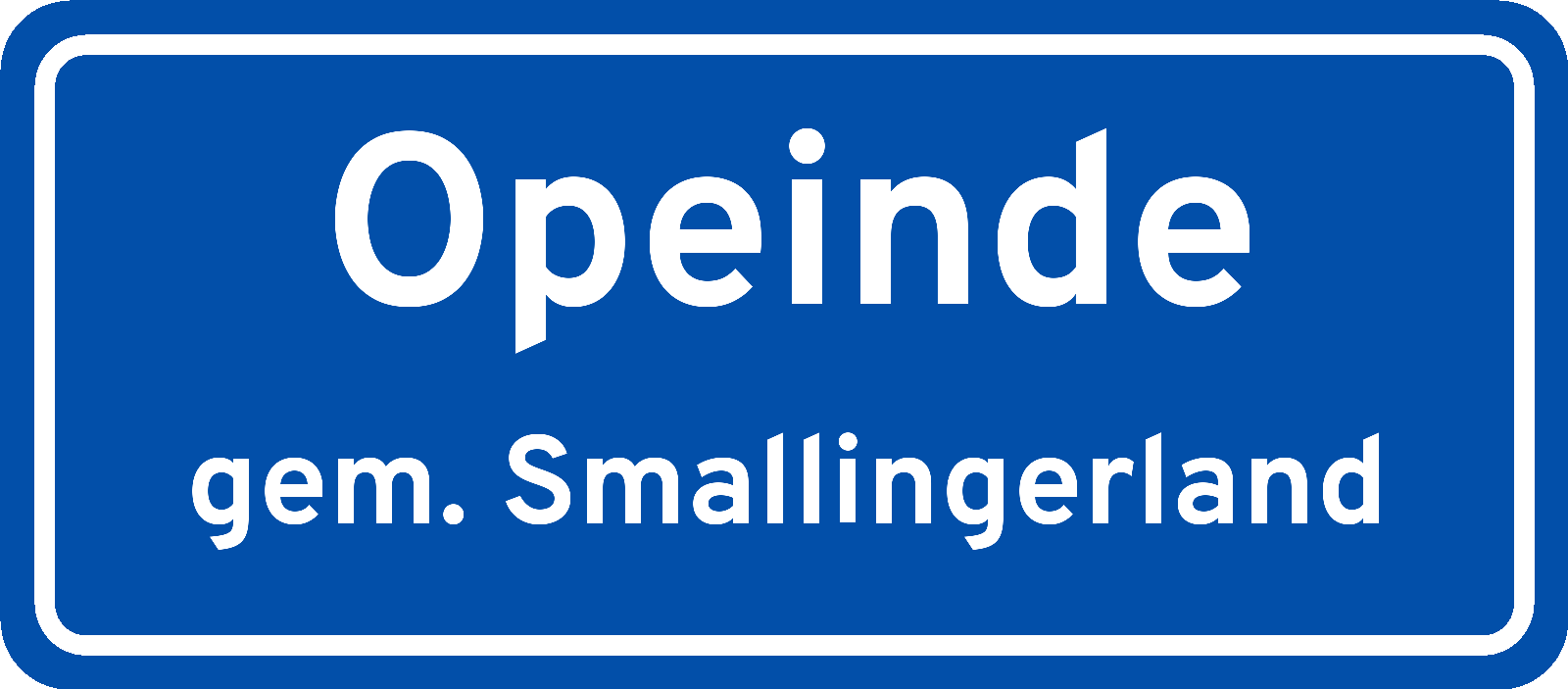 Plaatsnaambord Opeinde gemeente Smallingerland