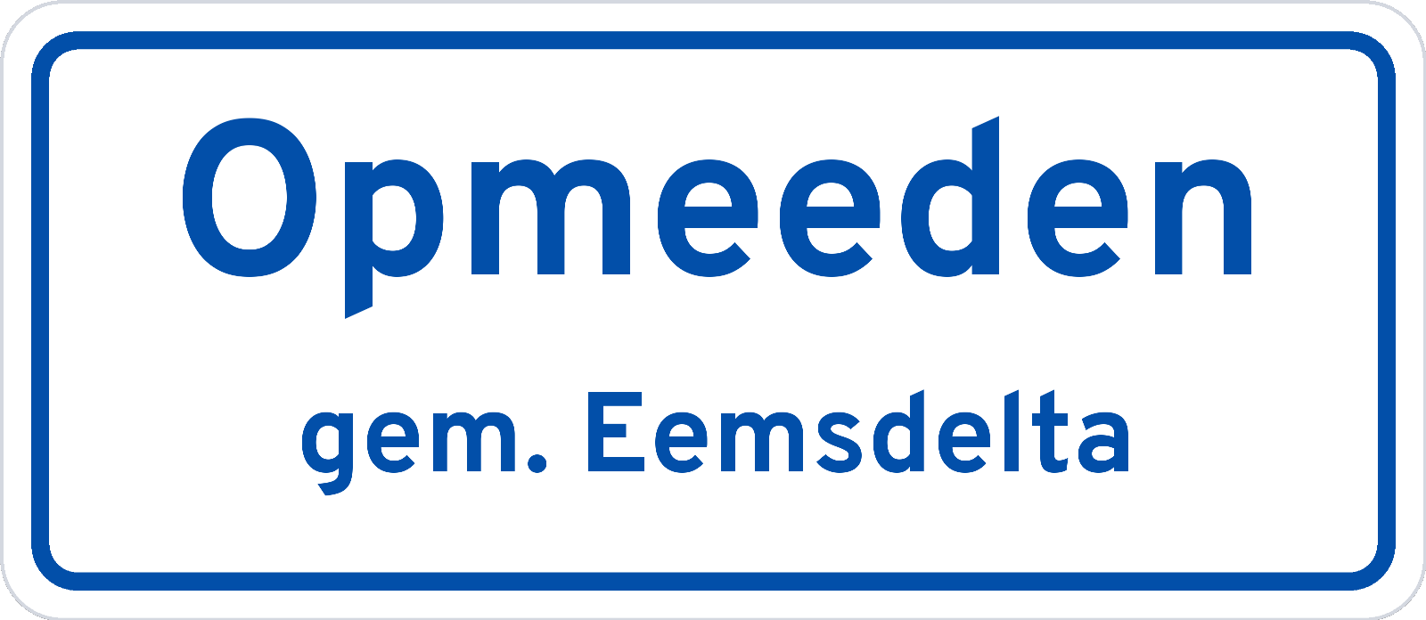Plaatsnaambord Opmeeden gemeente Eemsdelta