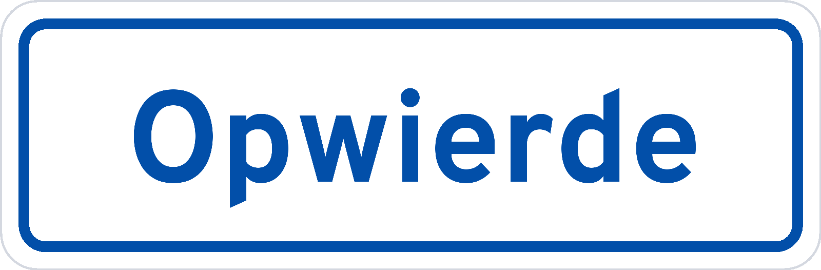 Plaatsnaambord Opwierde