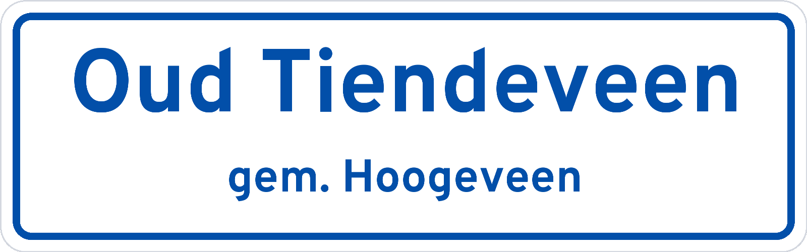 Plaatsnaambord Oud Tiendeveen gemeente Hoogeveen