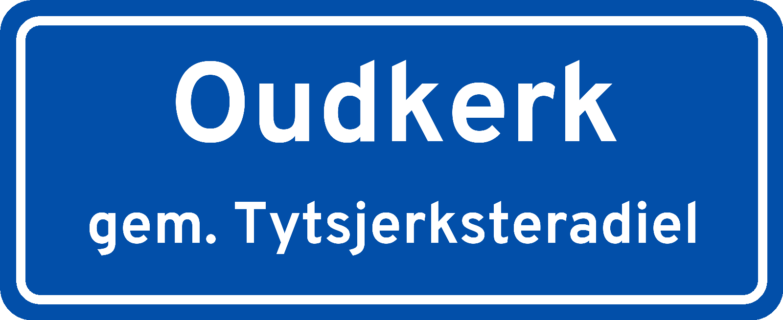 Plaatsnaambord Oudkerk gemeente Tytsjerksteradiel