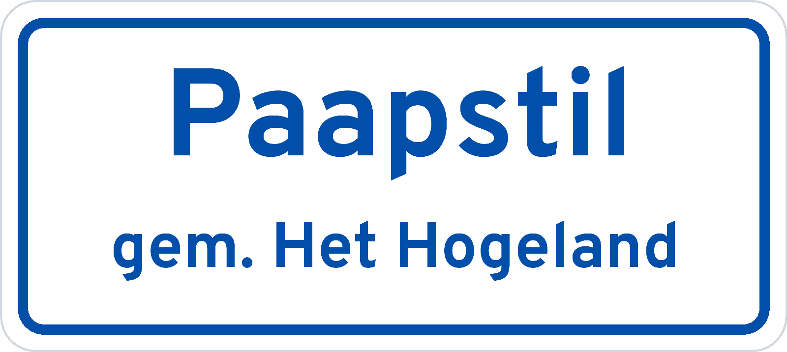 Plaatsnaambord Paapstil gemeente Het Hogeland