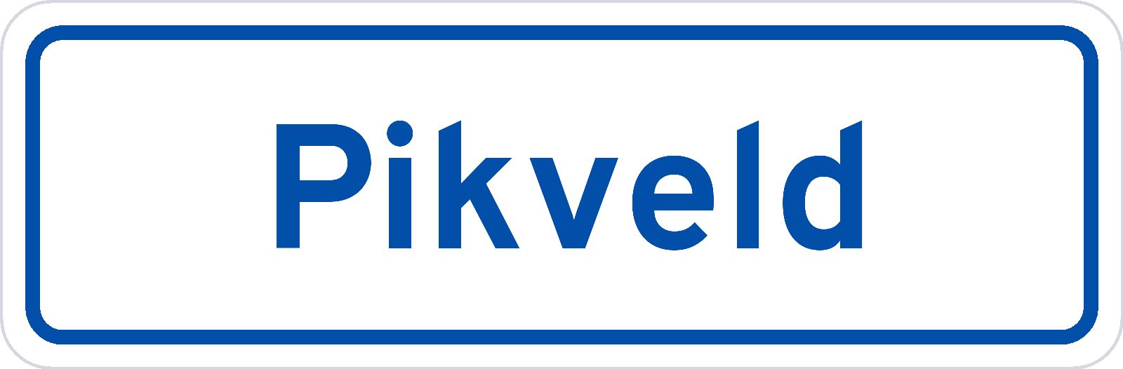 Plaatsnaambord Pikveld