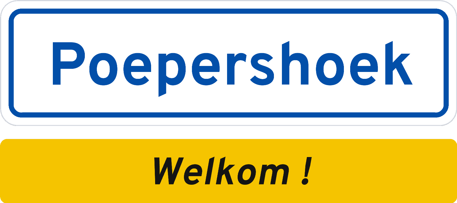 Welkomstbord Poepershoek