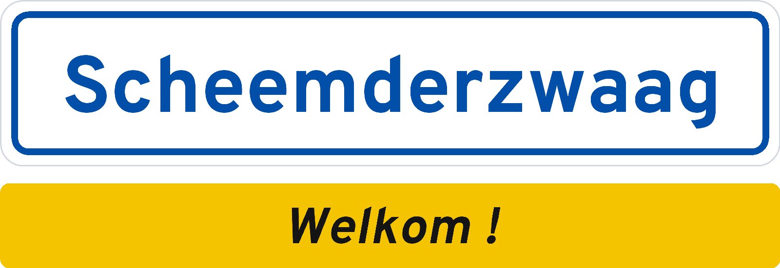 Welkomstbord Scheemderzwaag