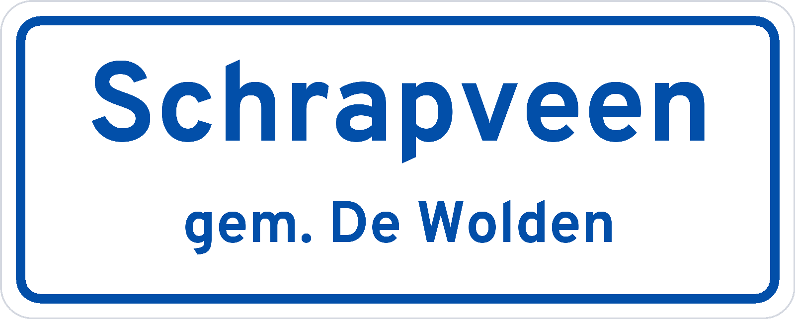 Plaatsnaambord Schrapveen gemeente De Wolden