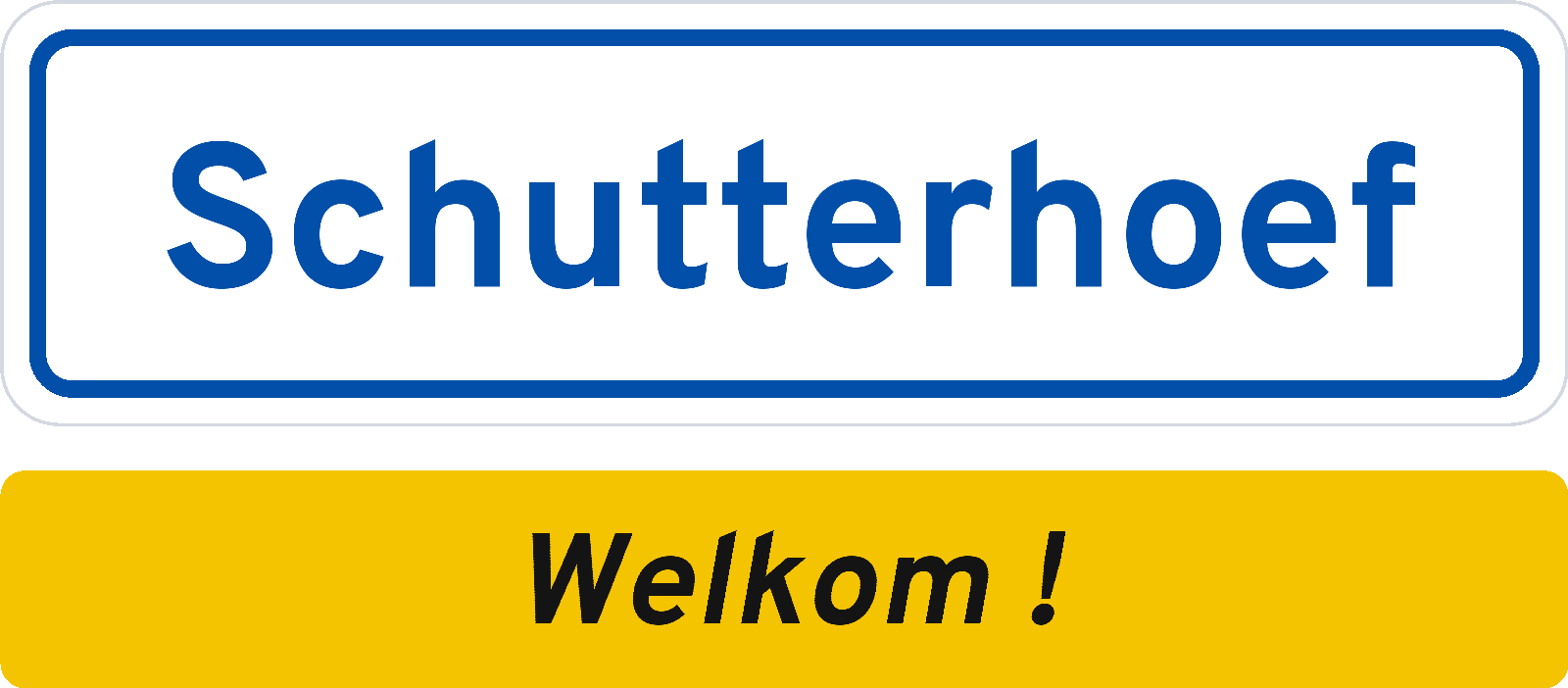 Welkomstbord Schutterhoef