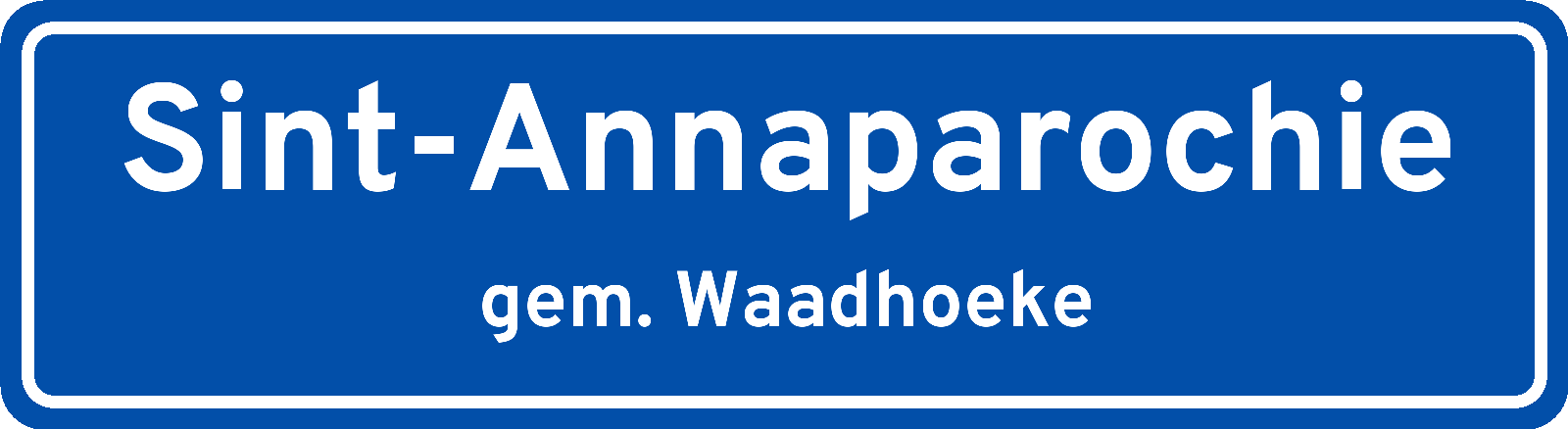 Plaatsnaambord Sint-Annaparochie gemeente Waadhoeke