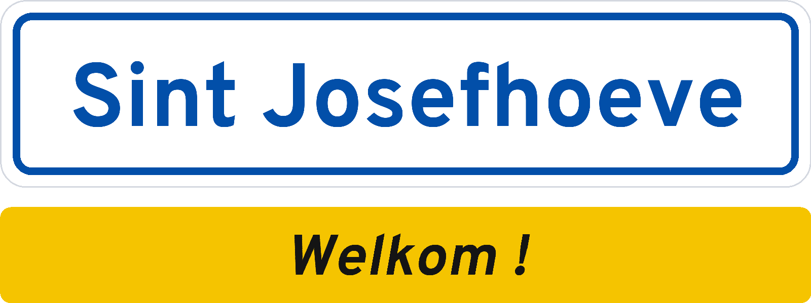 Welkomstbord Sint Josefhoeve