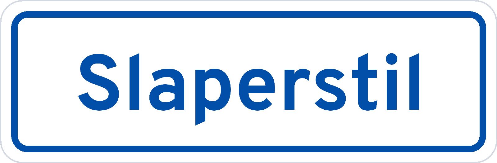 Plaatsnaambord Slaperstil