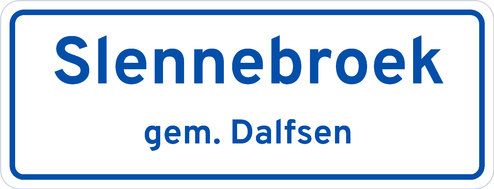 Plaatsnaambord Slennebroek gemeente Dalfsen