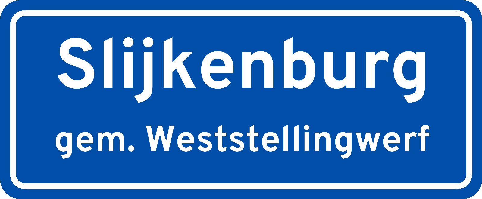 Plaatsnaambord Slijkenburg gemeente Weststellingwerf