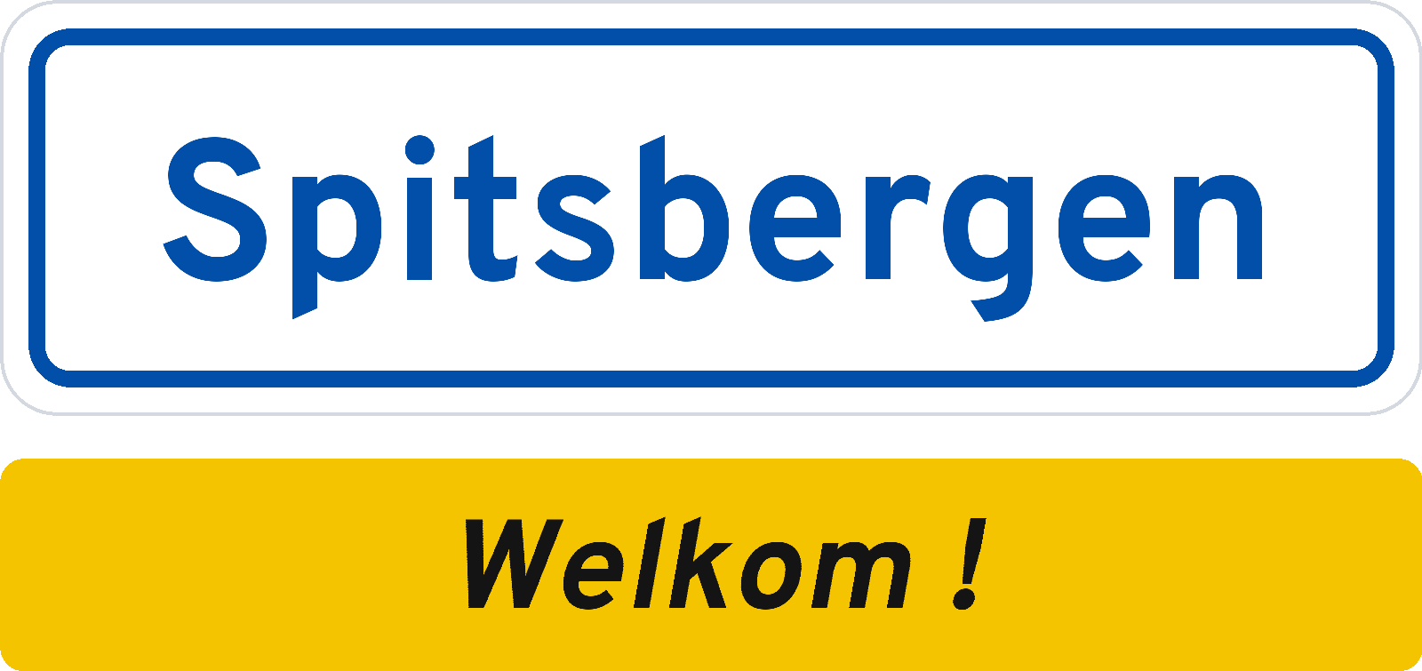Welkomstbord Spitsbergen