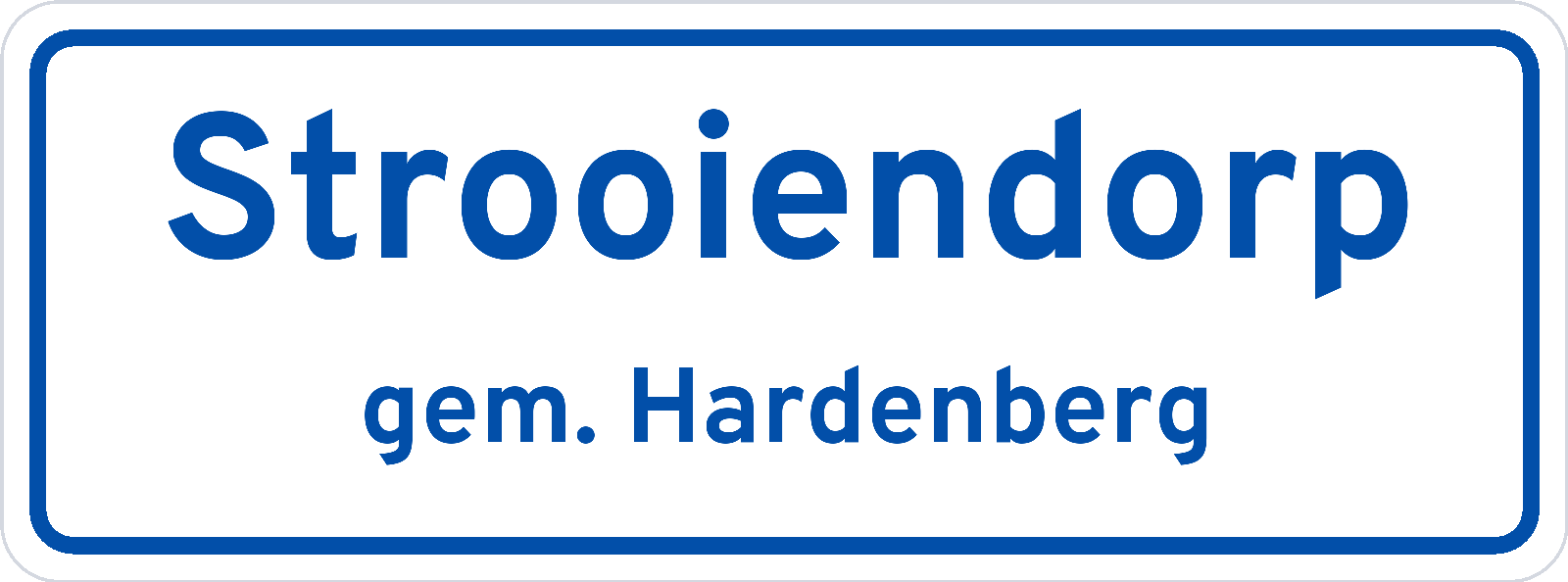 Plaatsnaambord Strooiendorp gemeente Hardenberg