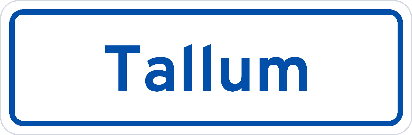 Plaatsnaambord Tallum