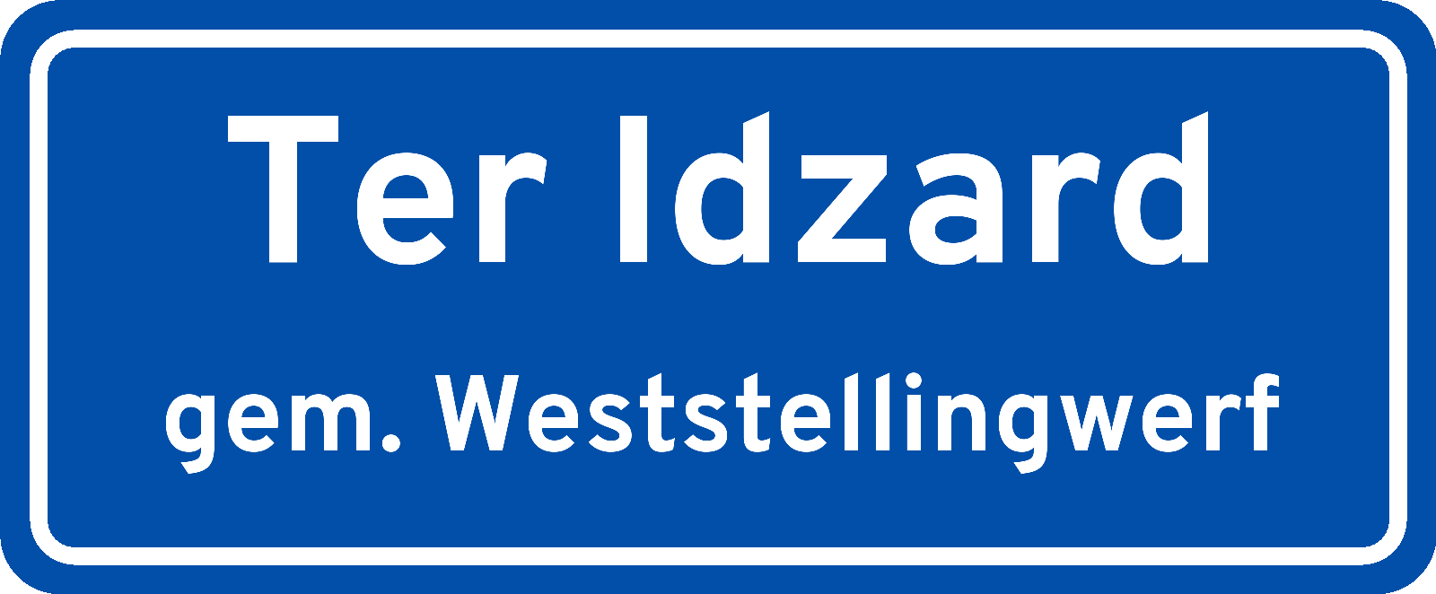 Plaatsnaambord Ter Idzard gemeente Weststellingwerf