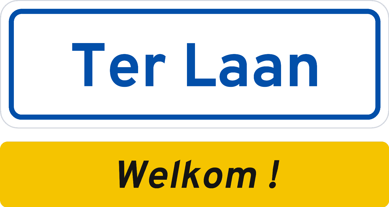Welkomstbord Ter Laan