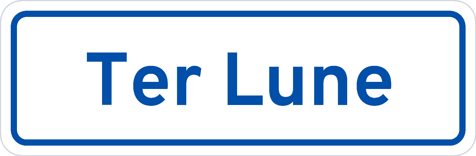 Plaatsnaambord Ter Lune