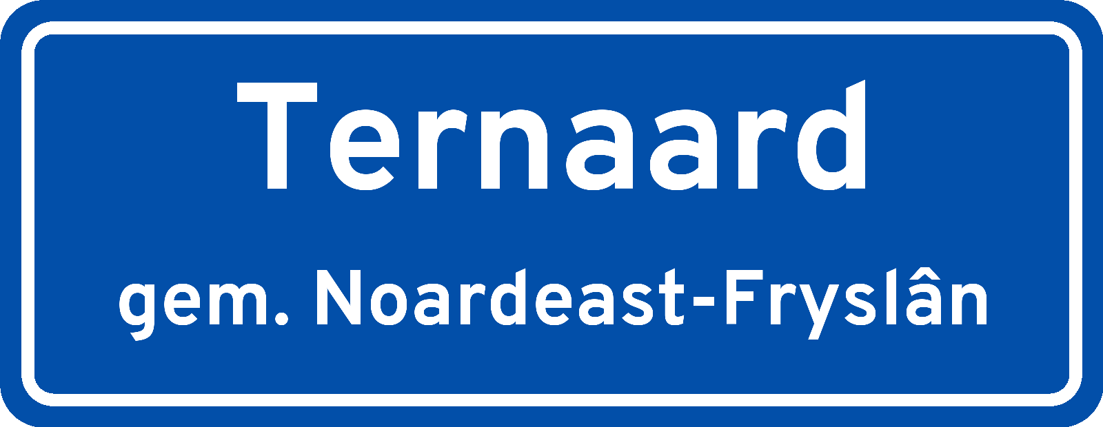 Plaatsnaambord Ternaard gemeente Noardeast-Fryslân