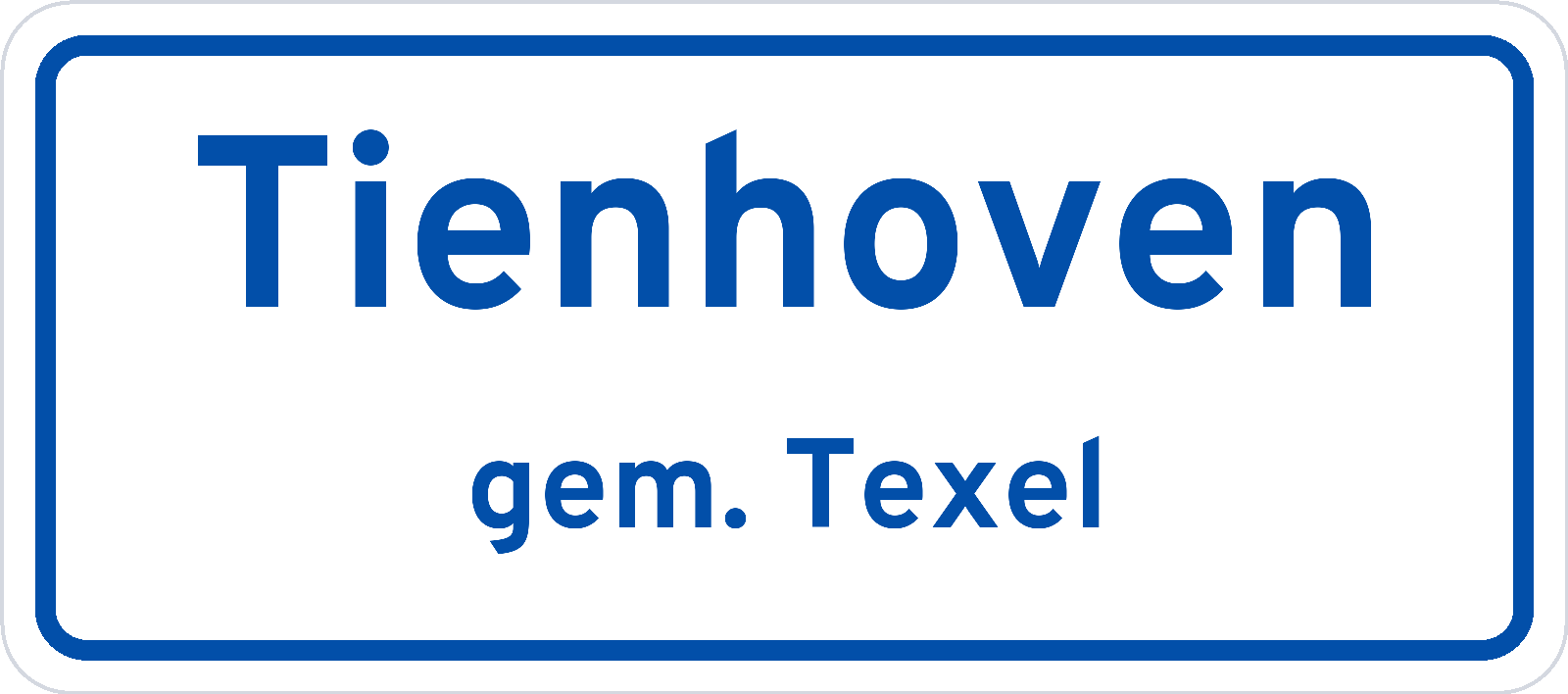 Plaatsnaambord Tienhoven gemeente Texel