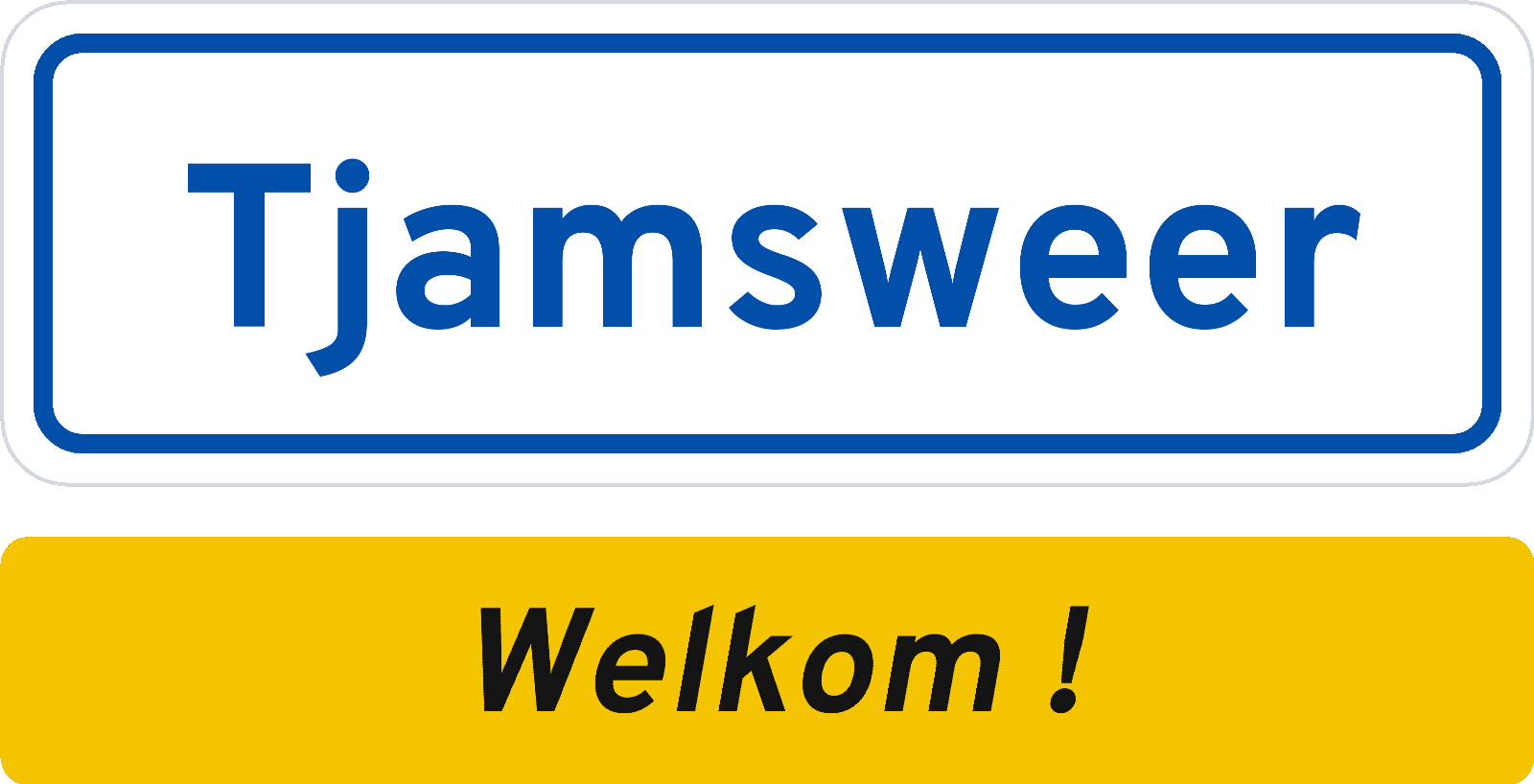 Welkomstbord Tjamsweer
