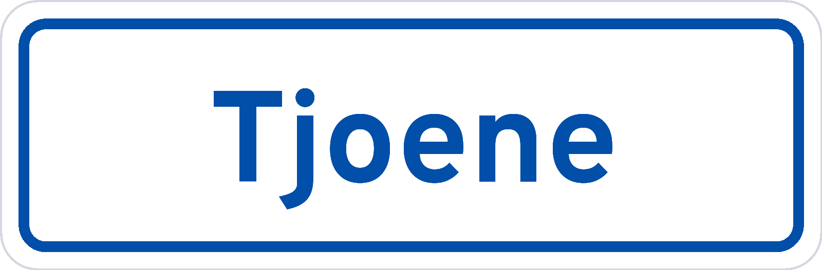 Plaatsnaambord Tjoene