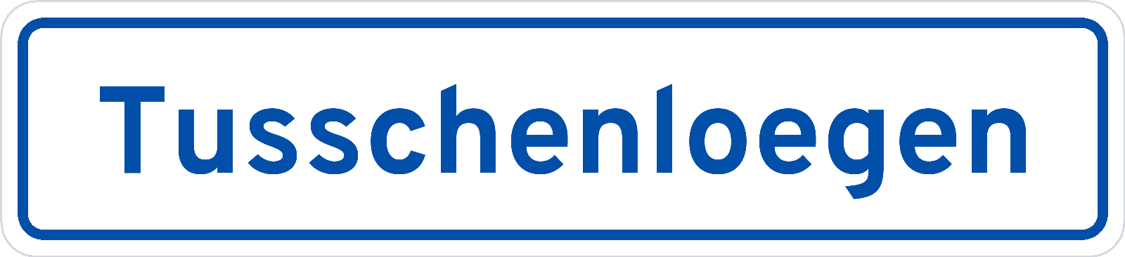 Plaatsnaambord Tusschenloegen