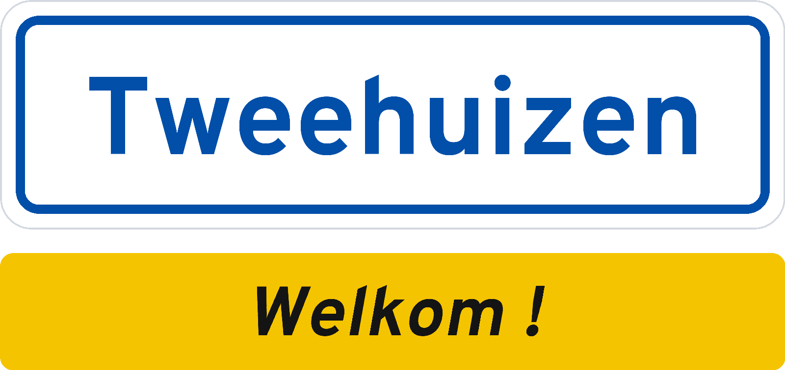 Welkomstbord Tweehuizen