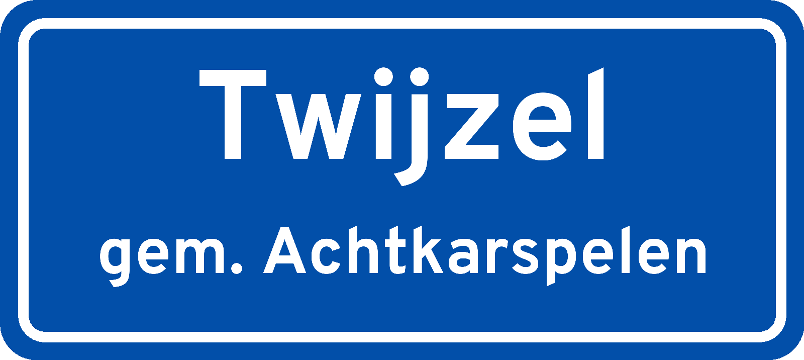 Plaatsnaambord Twijzel gemeente Achtkarspelen