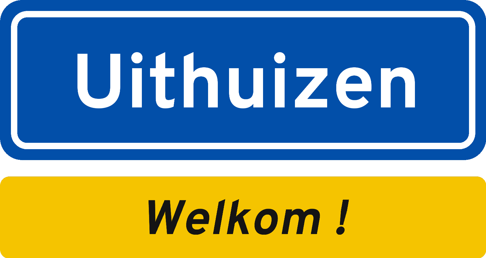 Welkomstbord Uithuizen