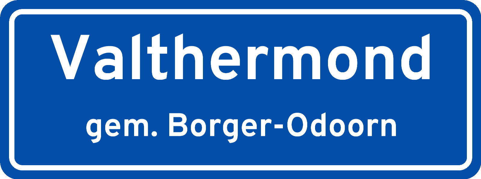 Plaatsnaambord Valthermond gemeente Borger-Odoorn