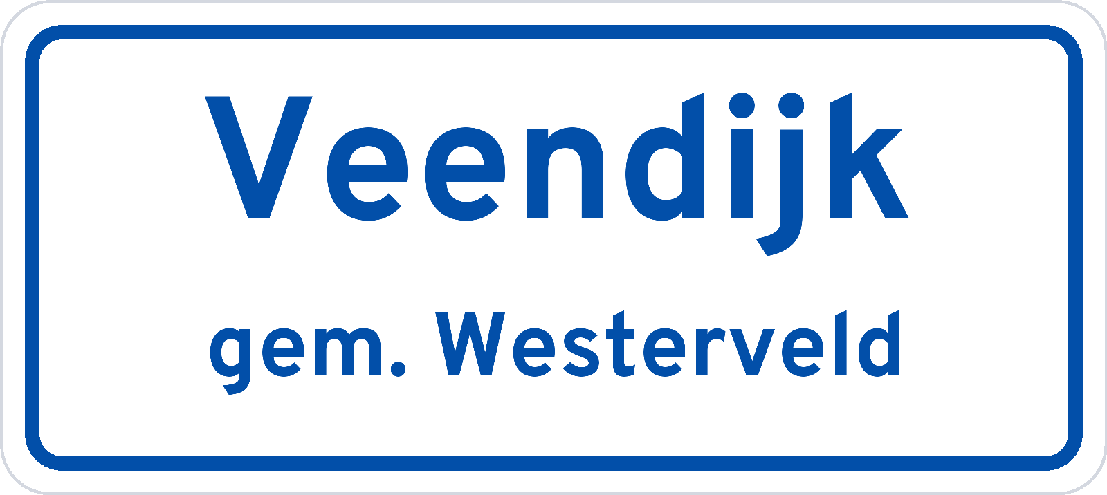 Plaatsnaambord Veendijk gemeente Westerveld
