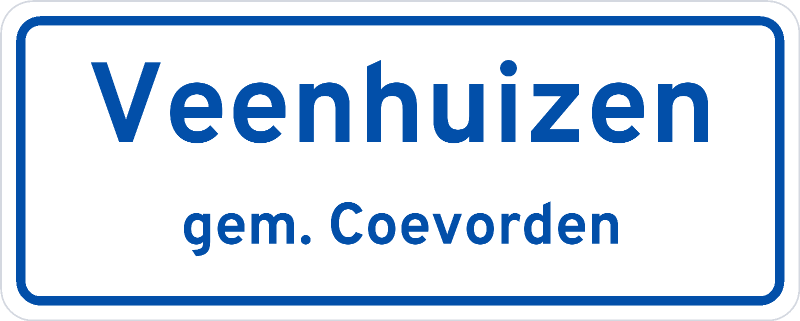 Plaatsnaambord Veenhuizen gemeente Coevorden