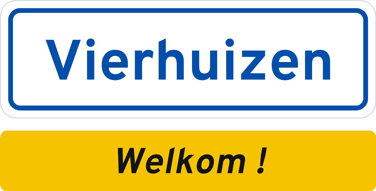 Welkomstbord Vierhuizen